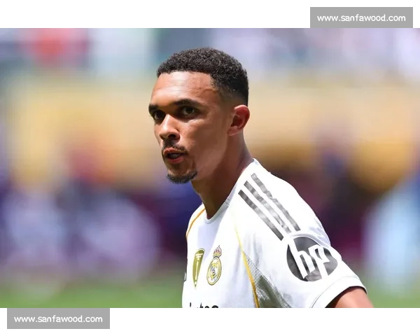 阿诺德：英语沟通加速皇马融入，战术适应仍需时间